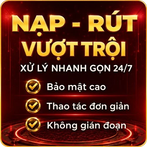 Nạp - Rút nhanh chóng tại XO88